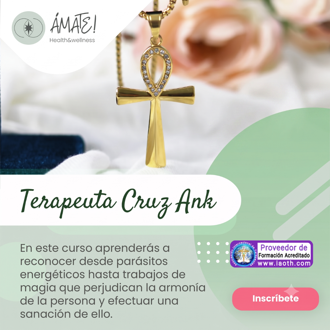 Curso Terapeuta en Cruz de Ankh online - Ámate! Health & Wellness certificado IAOTH