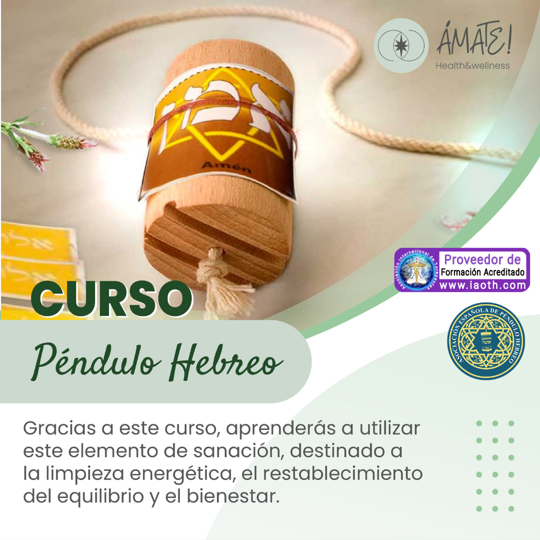 Curso Terapeuta en Péndulo Hebreo online - Ámate! Health & Wellness certificado IAOTH