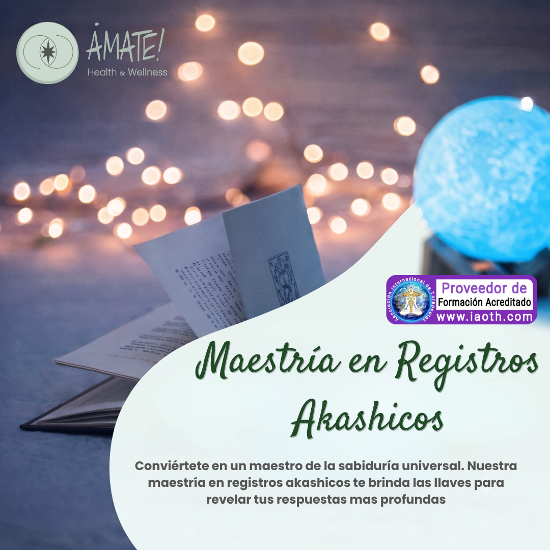 Curso Maestría en Registros Akáshicos online - Ámate! Health & Wellness certificado IAOTH