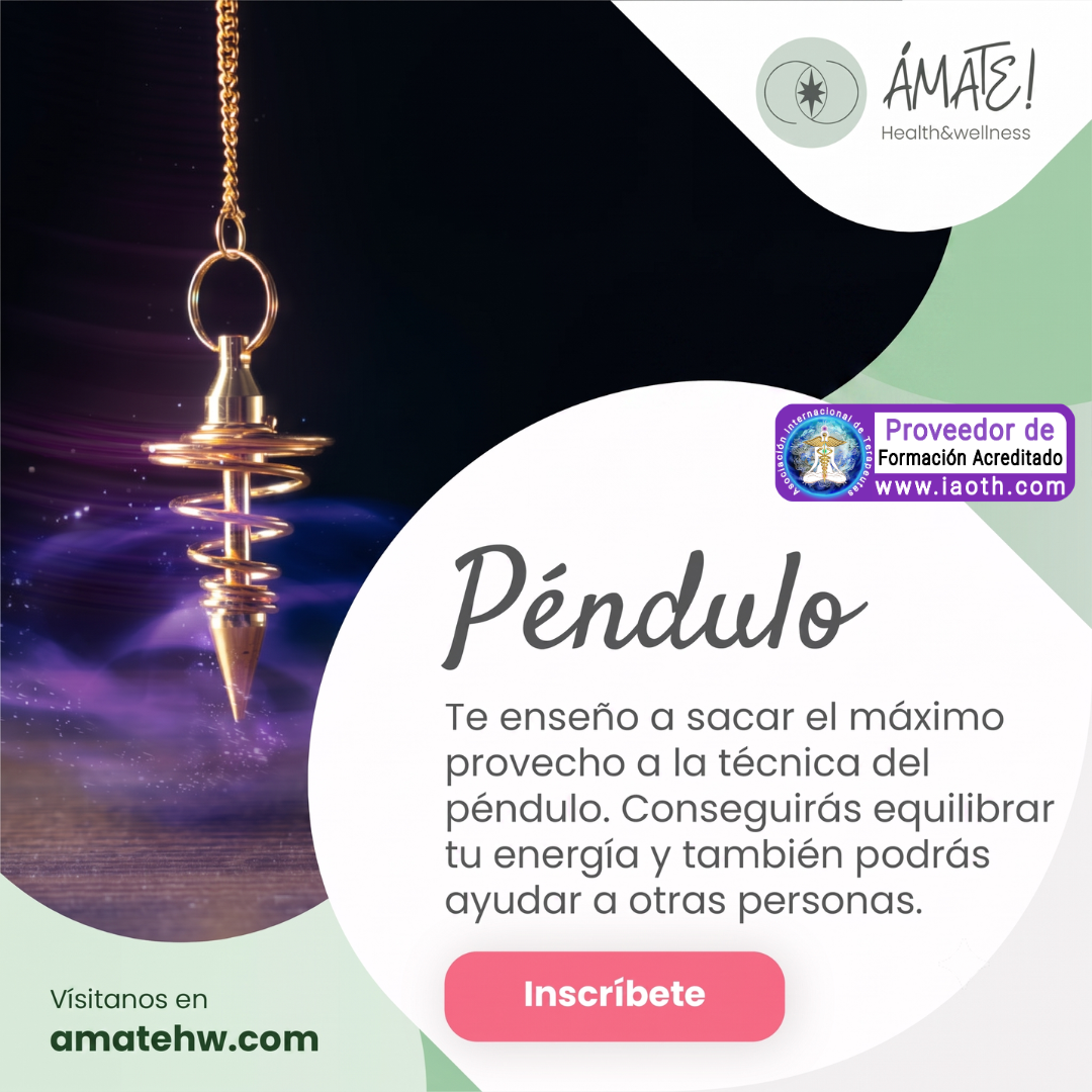 Curso Péndulo y Armonización de Chakras online - Ámate! Health & Wellness certificado IAOTH