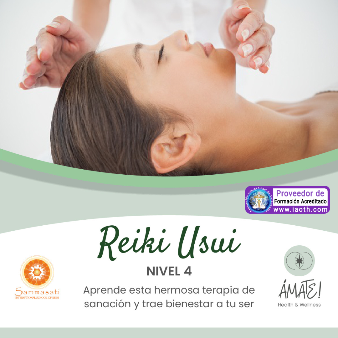 Curso de Reiki Usui Nivel 4 Maestría online - Ámate! Health & Wellness con terapeuta certificada IAOTH