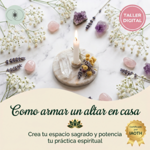 Taller online Cómo Armar un Altar – Ámate! Health & Wellness