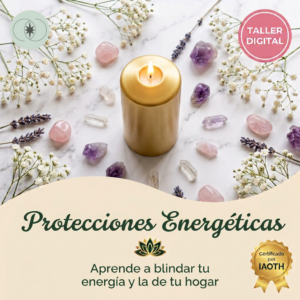 Taller online Protecciones Energéticas – Ámate! Health & Wellness