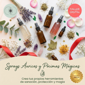 Taller de Sprays Áuricos y Pócimas Mágicas online con certificación IAOTH — Ámate! Health & Wellness